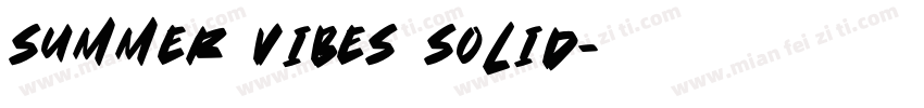 Summer Vibes Solid字体转换